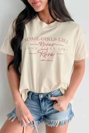 "Some Girls Like Roses" Graphic T-Shirt (Sand) Comfortable Fabric