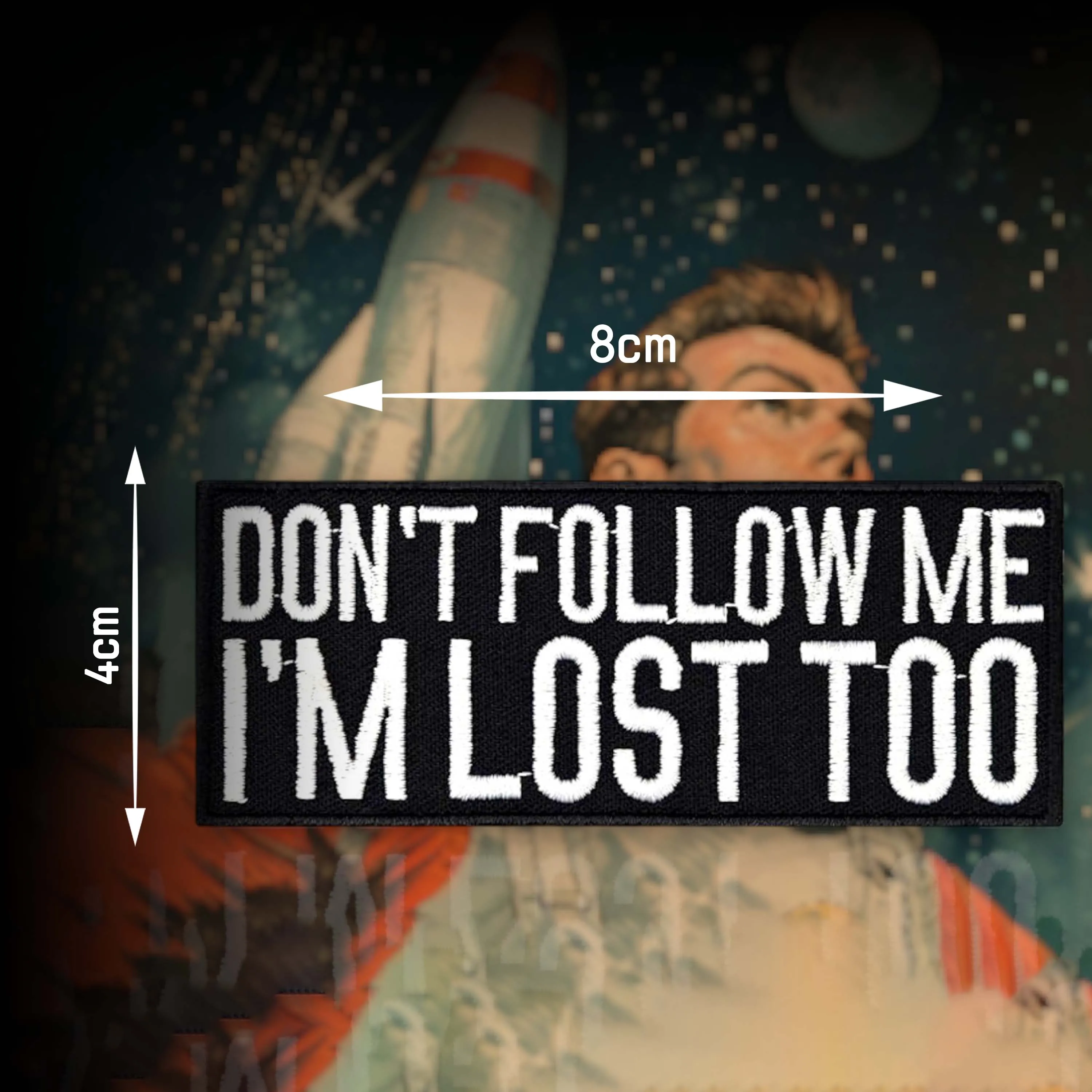 P98 | DON'T FOLLOW ME | WITH VELCRO PATCH